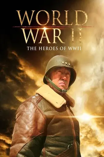 World War II: The heroes of WWII (2001)