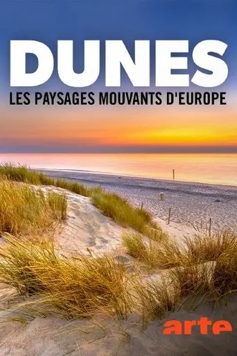 Dünen: Europas wandernde Landschaften (2021)