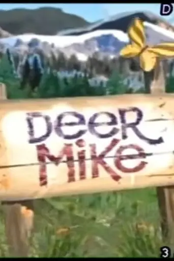 Deer Mike (2008)
