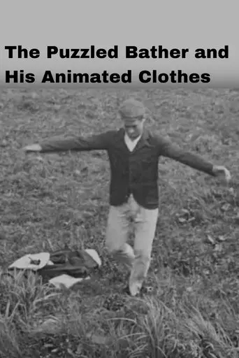 The Puzzled Bather And His Animated Clothes (1901)