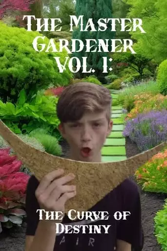 The Master Gardener VOL. 1: The Curve Of Destiny (2023)