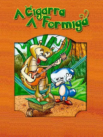 A Cigarra e a Formiga (2005)