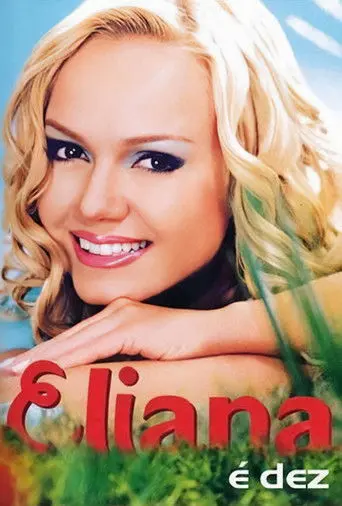 Eliana: É Dez (2002)