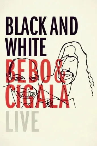 Black and White: Bebo & Cigala Live (2003)
