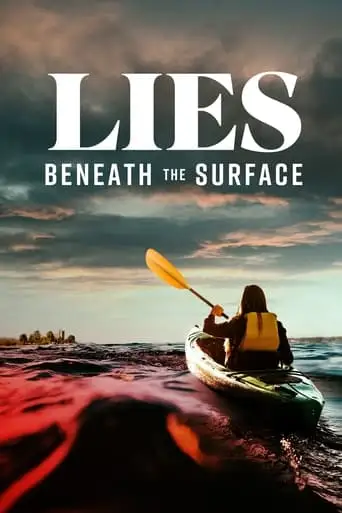 Lies Beneath The Surface (2022)