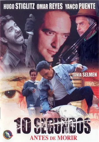 10 segundos antes de morir (2007)