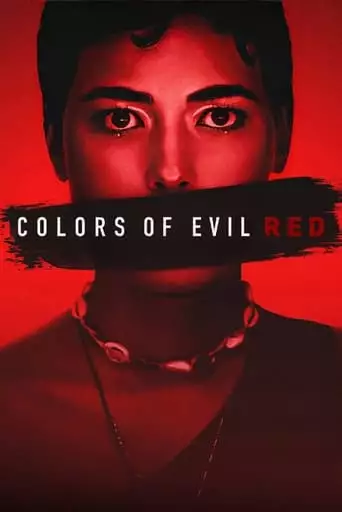 Colors Of Evil: Red (2024)