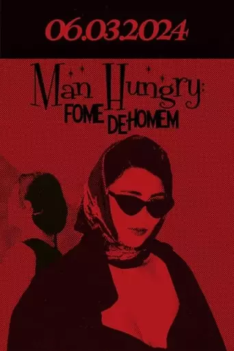 Man Hungry: Fome De Homem (2024)