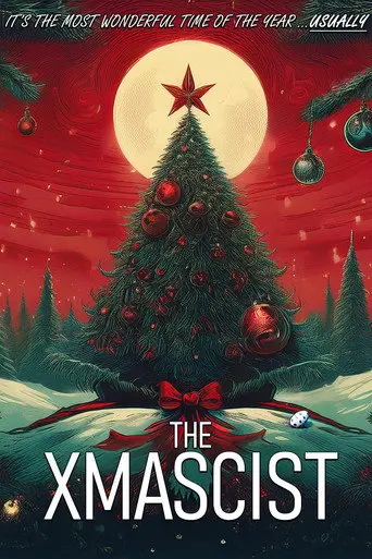 The Xmascist (2025)