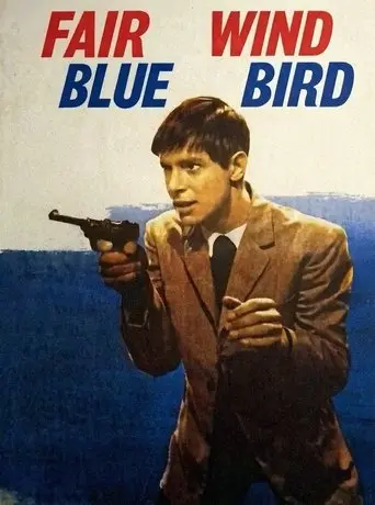 Good Wind, 'Blue Bird'! (1967)