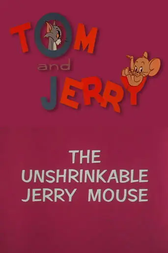 The Unshrinkable Jerry Mouse (1964)