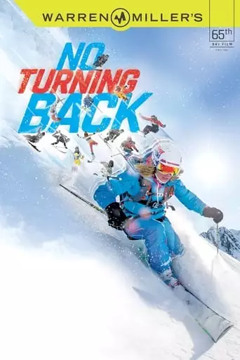 Warren Miller's No Turning Back (2014)