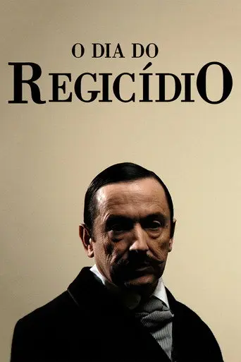 O Dia do Regicídio (2008)