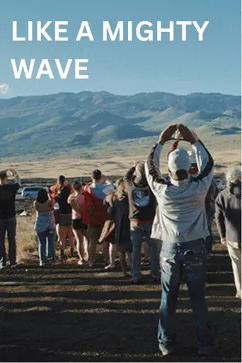 Like a Mighty Wave (2019)