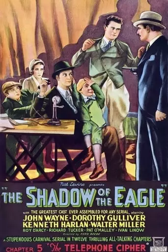 The Shadow Of The Eagle (1932)