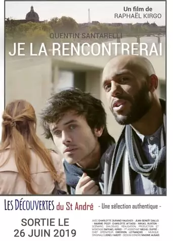 Je La Rencontrerai (2019)