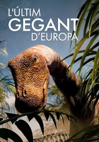 L’últim gegant d'Europa (2017)