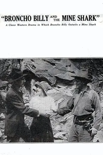 Broncho Billy And The Mine Shark (1914)
