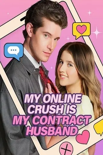 My Online Crush Is My Contract Husband (2025)