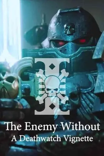 The Enemy Without: A Deathwatch Vignette (2024)
