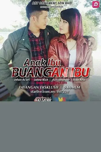 Anak Ibu Buangan Ibu (2016)