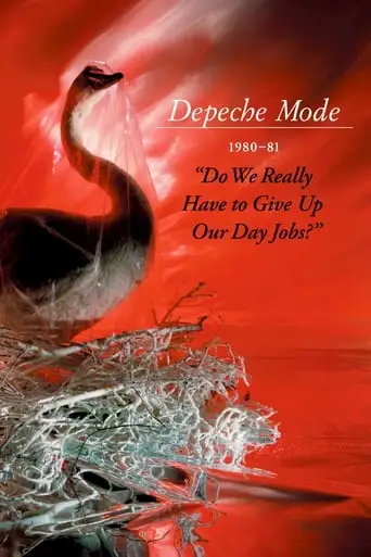 Depeche Mode: 1980–81 “Do We Really Have to Give Up Our Day Jobs?” (2006)