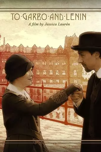 To Garbo And Lenin (2018)