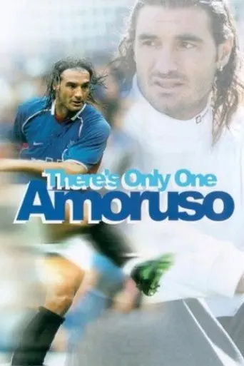 There's Only One Amoruso (2002)