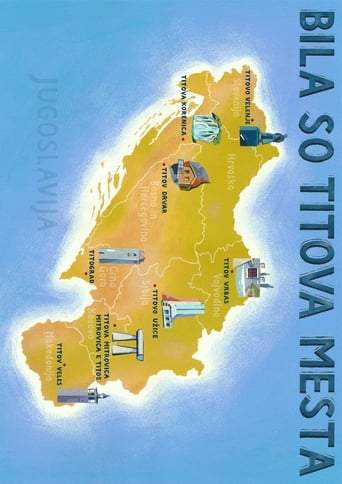 They Were Tito's Towns (2017)