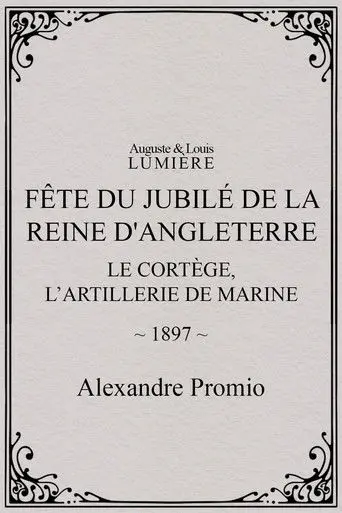 Fête du jubilé de la reine d'Angleterre : le cortège, l’artillerie de marine (1897)