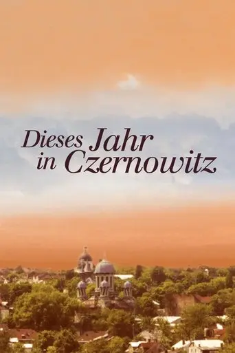 Dieses Jahr In Czernowitz (2004)