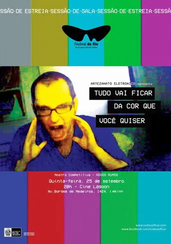 Tudo Vai Ficar Da Cor Que Você Quiser (2014)