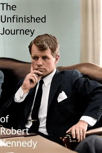 The Unfinished Journey of Robert Kennedy (1970)