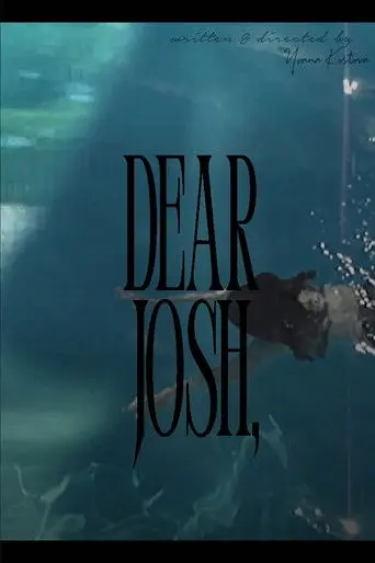 Dear Josh, (2026)