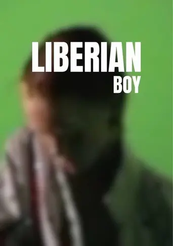Liberian Boy (2015)