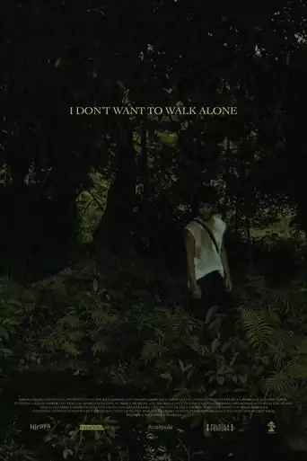 I Don't Want To Walk Alone (2023)