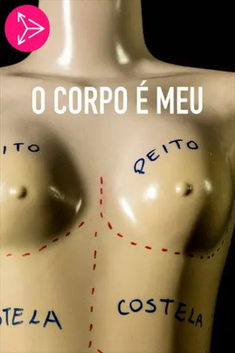 O Corpo é Meu (2014)