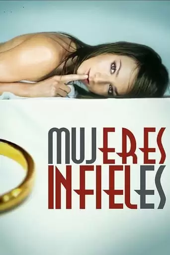 Mujeres Infieles (2004)