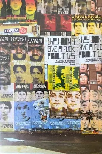 They Don't Give A Fuck About Us! (2003)