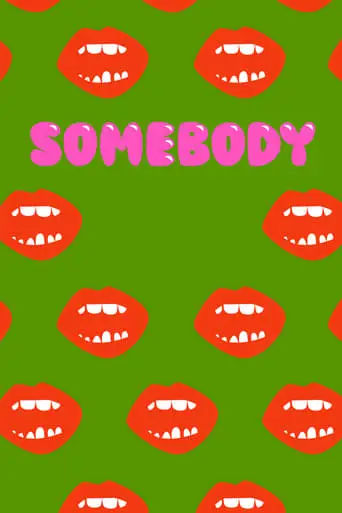 Somebody (2014)