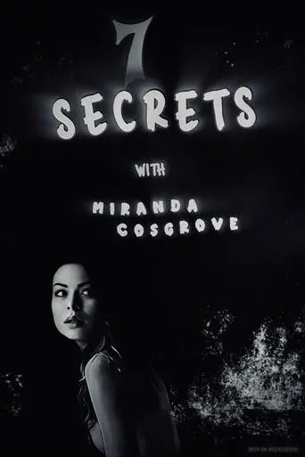 7 Secrets with Miranda Cosgrove (2010)