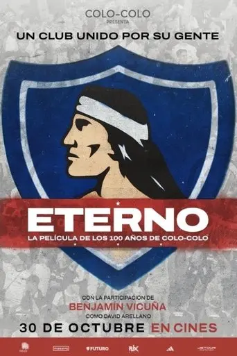 Eterno: 100 años de Colo-Colo (2025)
