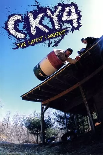 CKY 4 Latest & Greatest (2003)