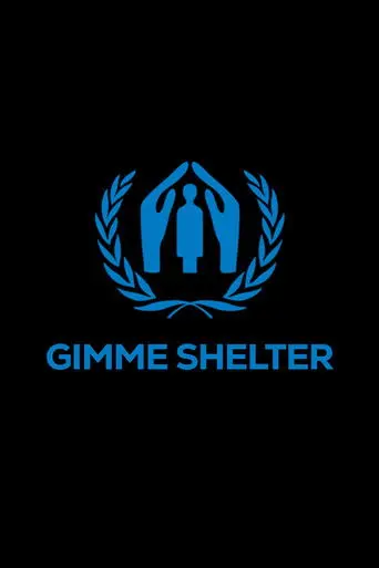 Gimme Shelter (2008)