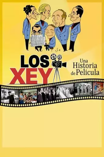 Los Xey, Una Historia De Pelicula (2024)