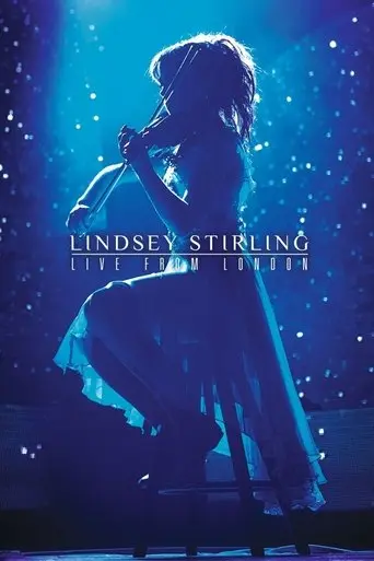 Lindsey Stirling: Live From London (2015)