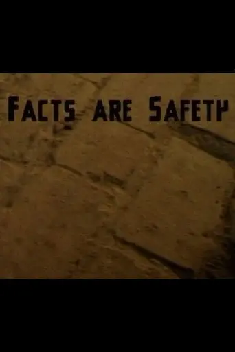 Facts Are Safety (2001)