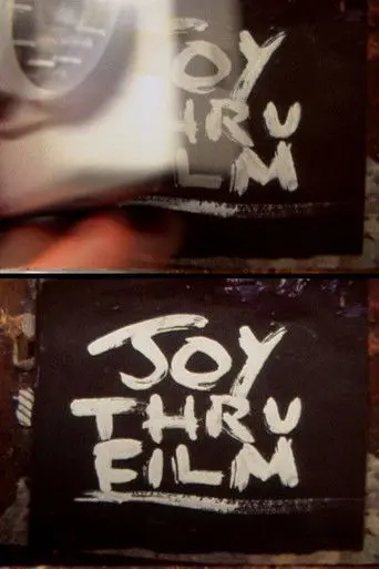 Joy Thru Film (2000)