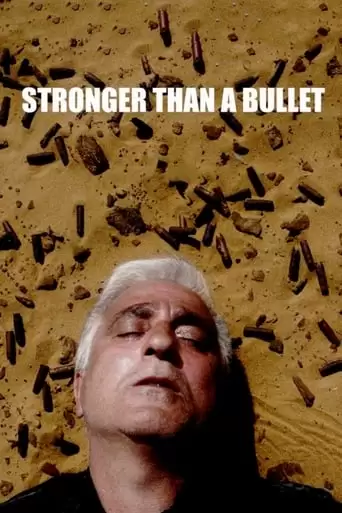 Stronger Than a Bullet (2017)