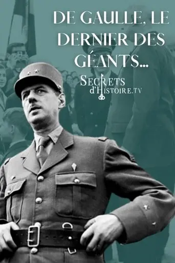De Gaulle, le dernier des géants (2014)